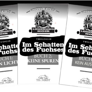 Im schatten des Fuchses - <br> die Noir triologi